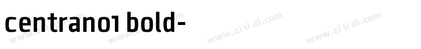 centrano1 bold字体转换